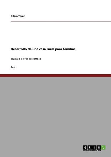 bokomslag Desarrollo de Una Casa Rural Para Familias