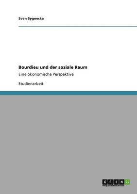 bokomslag Bourdieu Und Der Soziale Raum