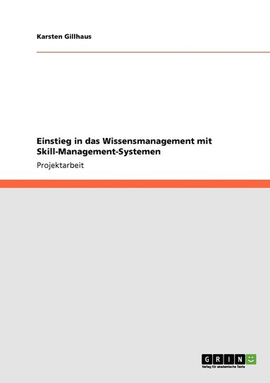 bokomslag Einstieg in das Wissensmanagement mit Skill-Management-Systemen