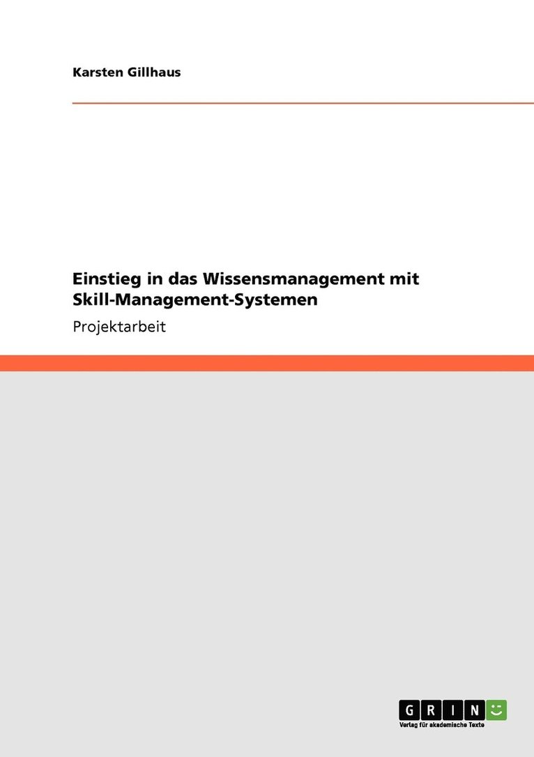 Einstieg in das Wissensmanagement mit Skill-Management-Systemen 1