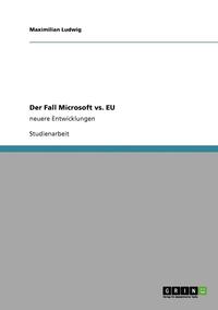 bokomslag Der Fall Microsoft vs. Eu