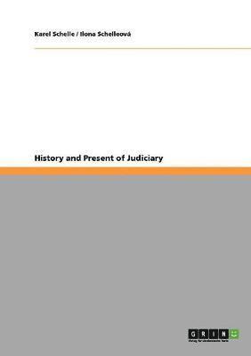 History and Present of Judiciary 1
