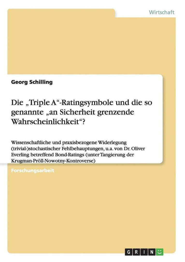 Georg Schilling - "Triple A"-Ratingsymbole und die so genannte "an Sicherheit grenzende Wahrscheinlichkeit"?, Häftad