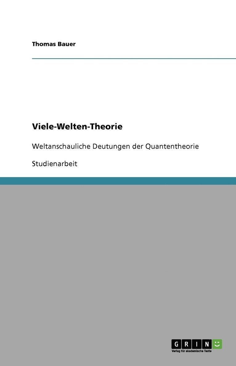 Thomas Bauer - Viele-Welten-Theorie, Häftad