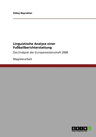 bokomslag Linguistische Analyse einer Fussballberichterstattung