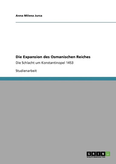 bokomslag Die Expansion des Osmanischen Reiches