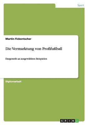 bokomslag Vermarktung von Profifußball