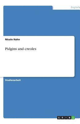 bokomslag Pidgins and Creoles