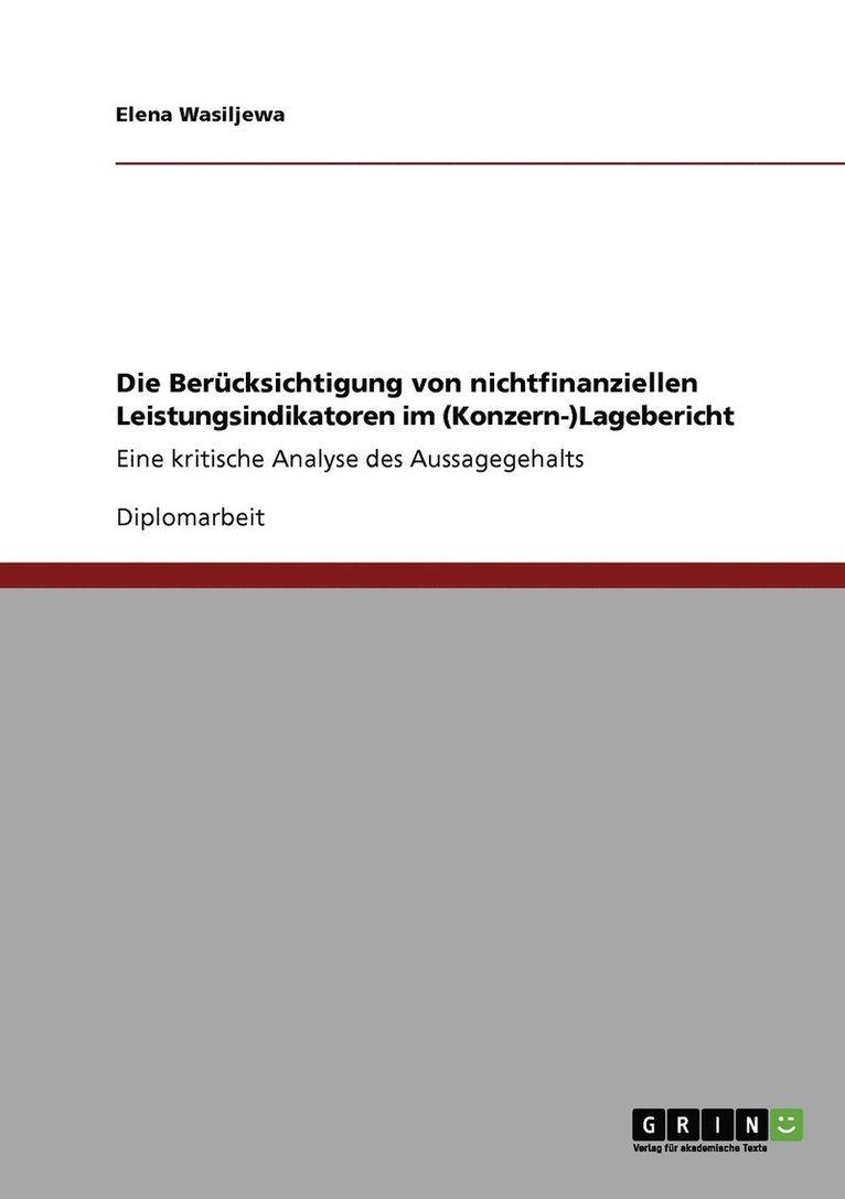 Elena Wasiljewa - Berücksichtigung von nichtfinanziellen Leistungsindikatoren im (Konzern-)Lagebericht, Häftad