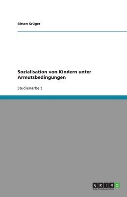 bokomslag Sozialisation von Kindern unter Armutsbedingungen