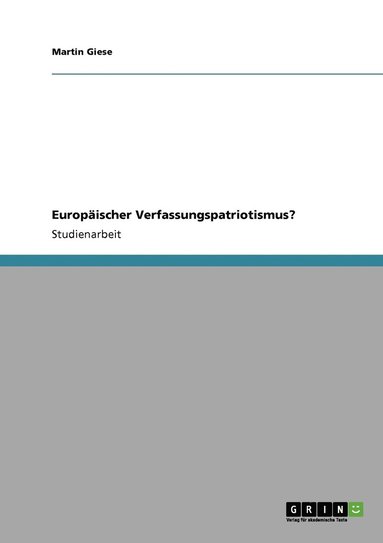 bokomslag Europischer Verfassungspatriotismus?