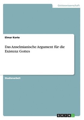 bokomslag Das Anselmianische Argument fr die Existenz Gottes