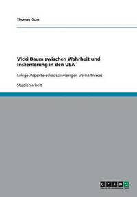 bokomslag Vicki Baum zwischen Wahrheit und Inszenierung in den USA