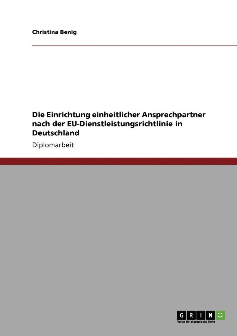 Die Einrichtung einheitlicher Ansprechpartner nach der EU-Dienstleistungsrichtlinie in Deutschland 1