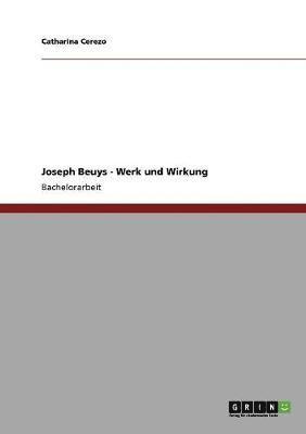 bokomslag Joseph Beuys - Werk und Wirkung