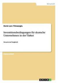 bokomslag Investitionsbedingungen fr deutsche Unternehmen in der Trkei