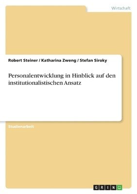 bokomslag Personalentwicklung in Hinblick auf den institutionalistischen Ansatz