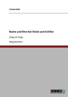 Rache und Ehre bei Kleist und Schiller 1