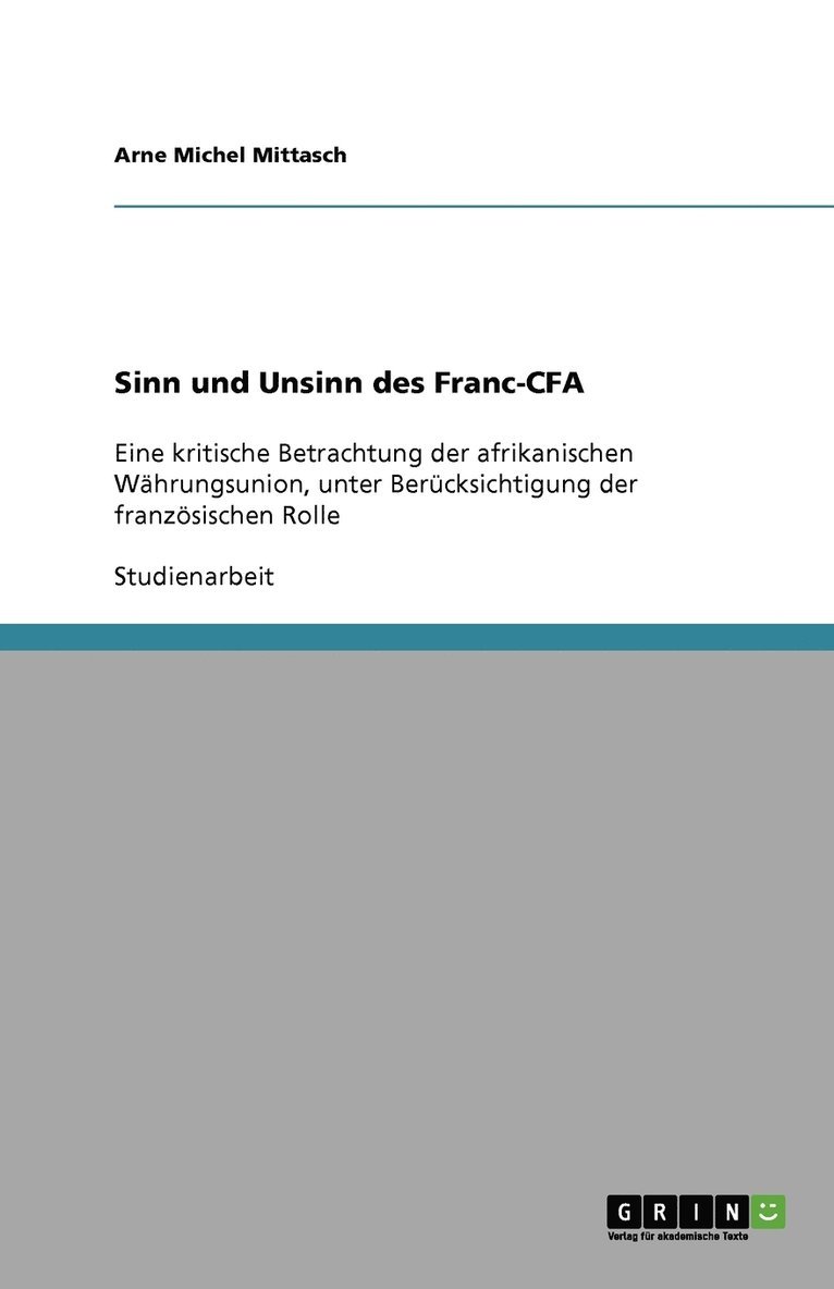 Sinn und Unsinn des Franc-CFA 1