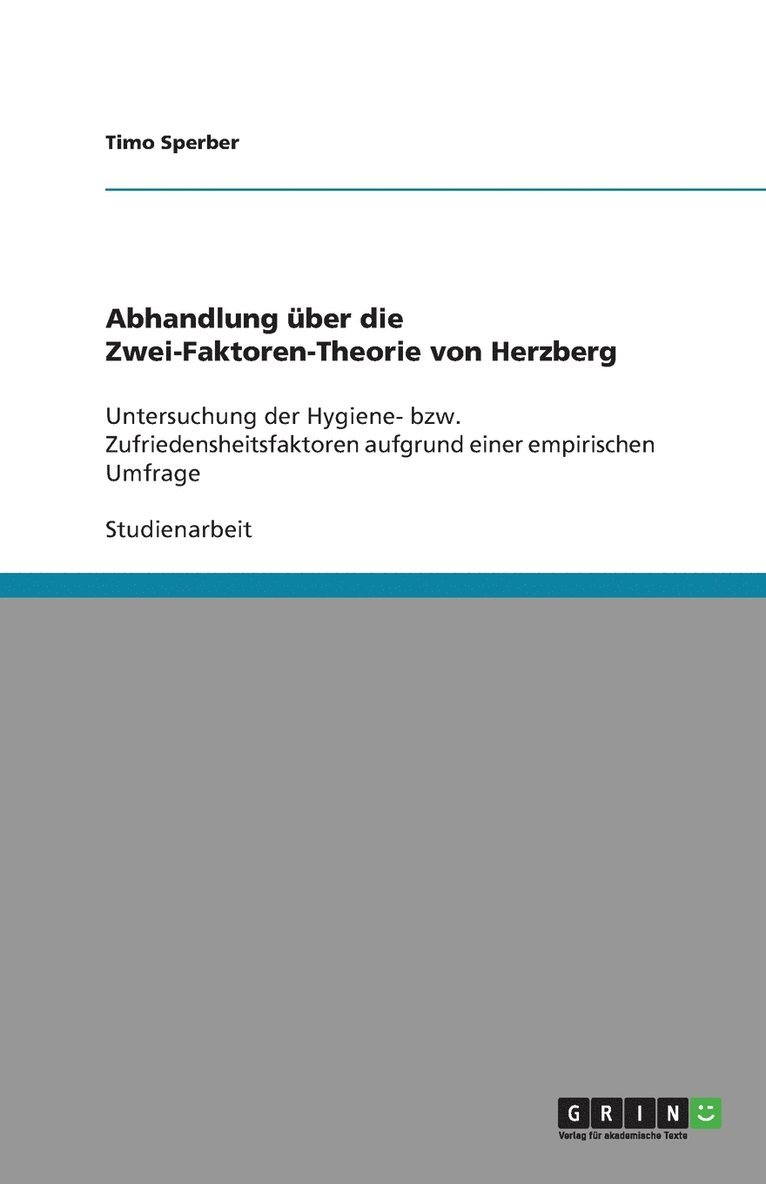 Timo Sperber - Abhandlung über die Zwei-Faktoren-Theorie von Herzberg, Häftad