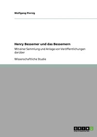 bokomslag Henry Bessemer und das Bessemern