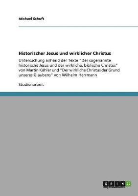 bokomslag Historischer Jesus und wirklicher Christus