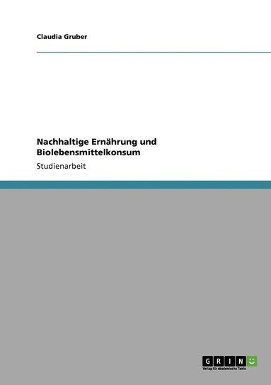 bokomslag Nachhaltige Ernährung und Biolebensmittelkonsum
