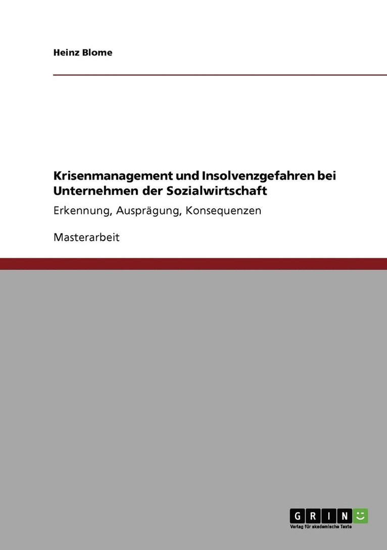 Heinz Blome - Krisenmanagement und Insolvenzgefahren bei Unternehmen der Sozialwirtschaft, Häftad