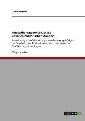 Diana Krasnov - Fürstenberg/Ravensbrück als politisch-militärischer Standort, Häftad