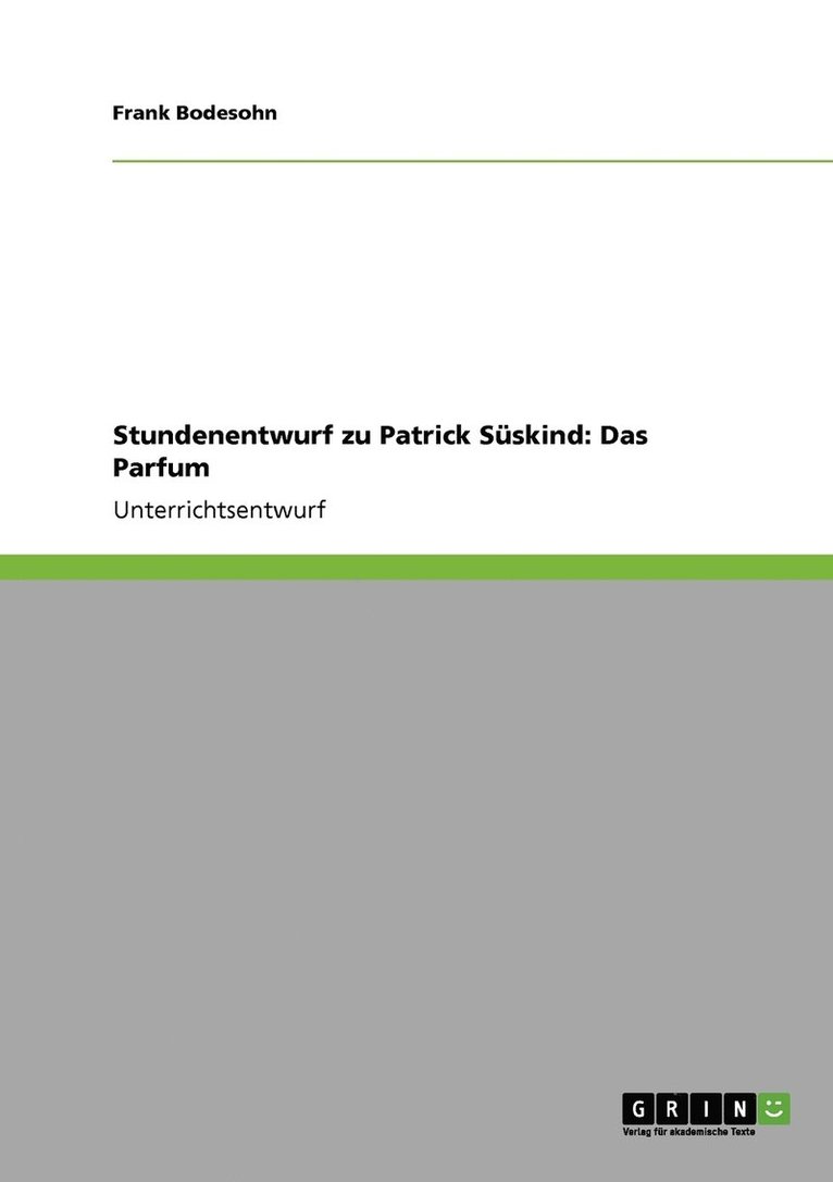 Stundenentwurf zu Patrick Sskind 1