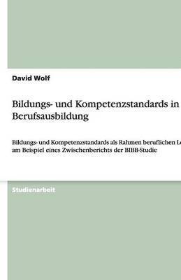 Bildungs- und Kompetenzstandards in der Berufsausbildung 1