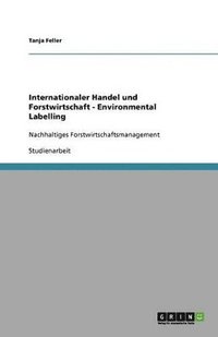 bokomslag Internationaler Handel und Forstwirtschaft - Environmental Labelling