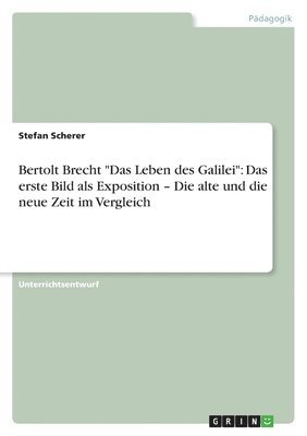 Stefan Scherer - Bertolt Brecht "Das Leben des Galilei", Häftad