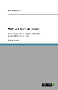 bokomslag Markt und Kaufleute in Soest
