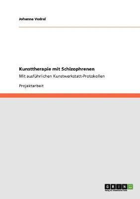 bokomslag Kunsttherapie mit Schizophrenen