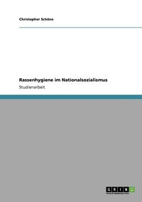 bokomslag Rassenhygiene im Nationalsozialismus