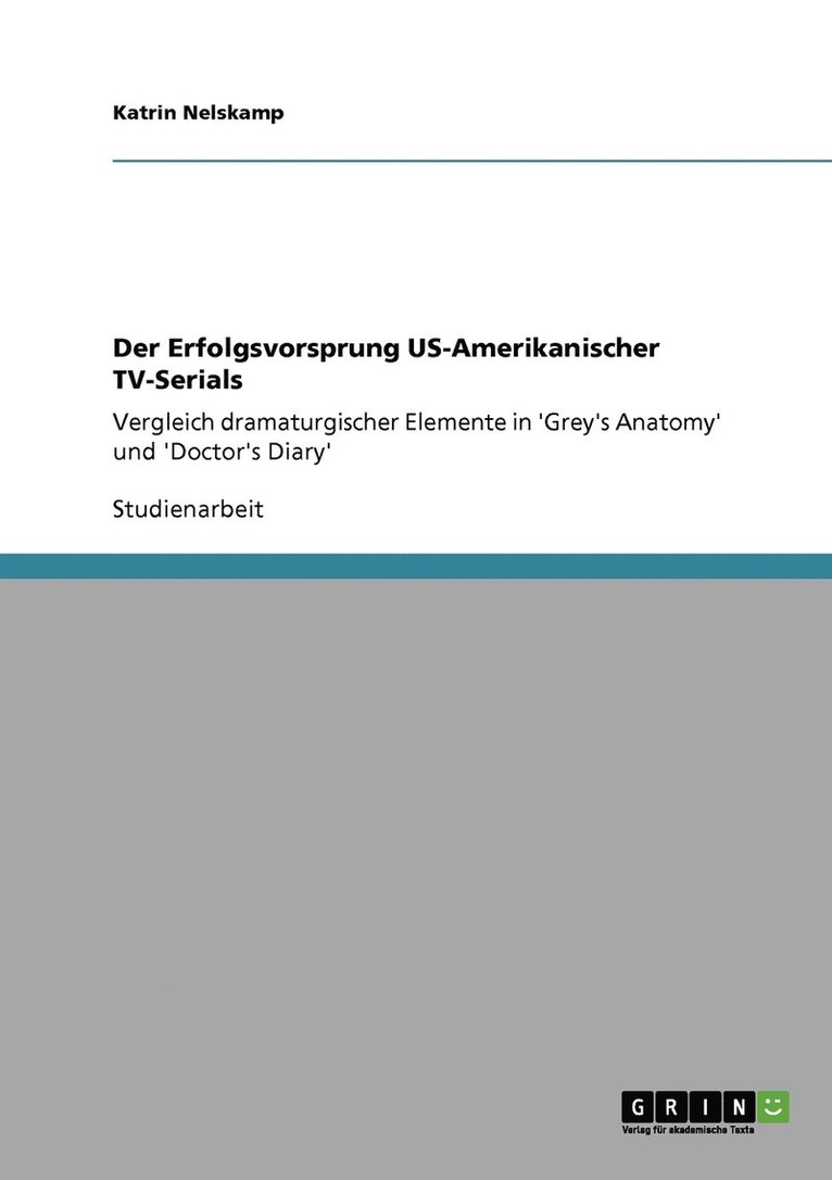 Katrin Nelskamp - Erfolgsvorsprung US-Amerikanischer TV-Serials, Häftad