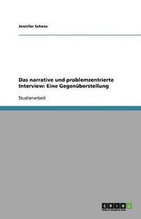 bokomslag Das narrative und problemzentrierte Interview