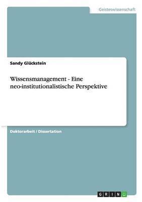 bokomslag Wissensmanagement - Eine neo-institutionalistische Perspektive