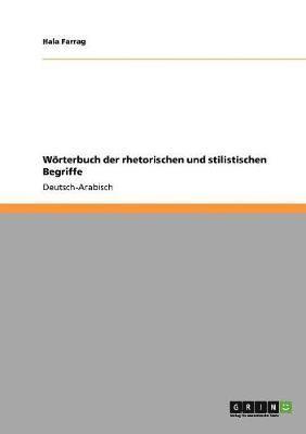 bokomslag Wörterbuch der rhetorischen und stilistischen Begriffe