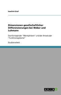 bokomslag Dimensionen gesellschaftlicher Differenzierungen bei Weber und Luhmann