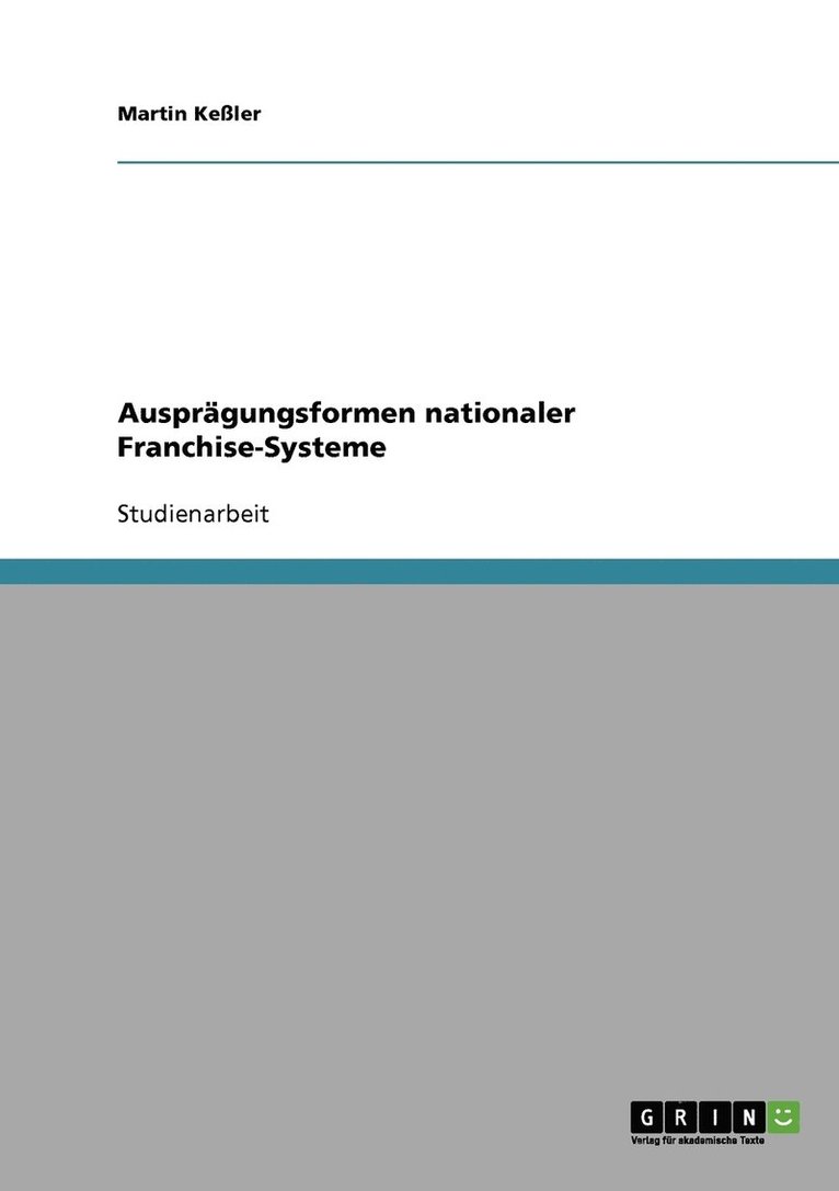 Auspragungsformen nationaler Franchise-Systeme 1