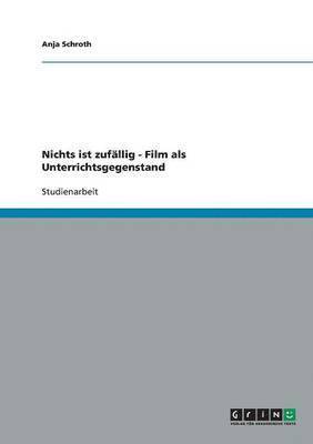 Medium Film als Unterrichtsgegenstand