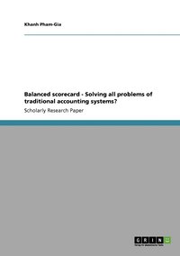 bokomslag Balanced scorecard - Solving all problems of traditional accounting systems?