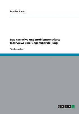 bokomslag Das narrative und problemzentrierte Interview