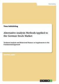 bokomslag Alternative Analysis Methods Applied to the German Stock Market