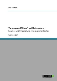 bokomslag &quot;Pyramus und Thisbe&quot; bei Shakespeare