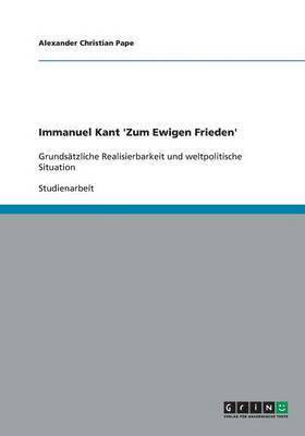 Immanuel Kant 'Zum Ewigen Frieden' 1