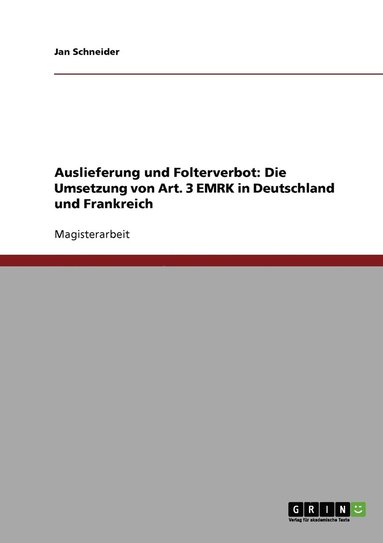 Jan Schneider - Auslieferung und Folterverbot, Häftad