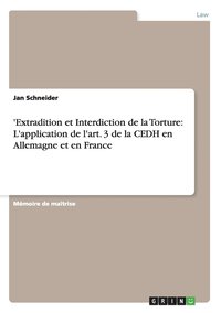 bokomslag 'Extradition et Interdiction de la Torture